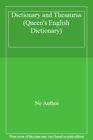 Dictionary and Thesaurus (Queen's English Dictionary) By No Author