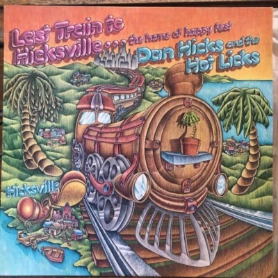 Dan Hicks And His Hot Licks ‎– Last Train To Hicksville LP 1973 Australia - Image 1 of 3
