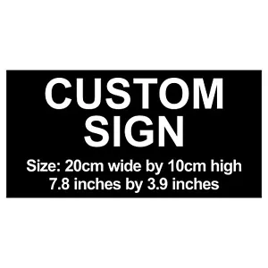 Custom Laser Engraved Sign - 20cm x 10cm / 7.8" x 3.9" C00007 - Foto 1 di 34