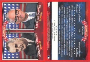 2008 Topps #HCM-1964 Lyndon B. Johnson / Barry Goldwater - Near Mint