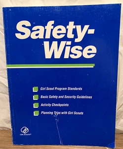 Safety-wise ~ Pfadfinderinnen USA ~ Programmstandards, Sicherheit, Aktivitäten, Planung - Bild 1 von 4