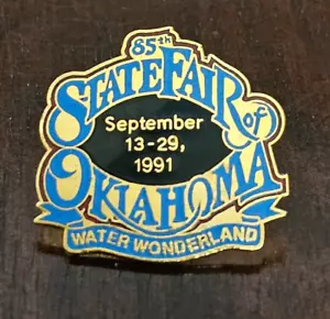85th Oklahoma State Fair September 13-29, 1991 Hat Vest Lapel Pin - Picture 1 of 4