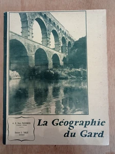 LA GEOGRAPHIE DU GARD Emile PASSEBOIS Nîmes vers 1956 - Imagen 1 de 2