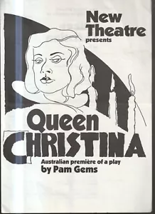 AUSTRALIAN THEATRE MEMORABILIA ,NEW THEATRE , QUEEN CHRISTINA by PAM GEMS , 1990 - Picture 1 of 1