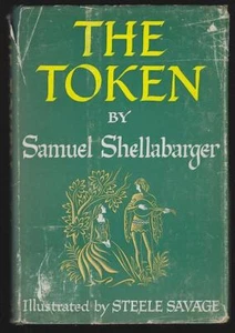 Token Samuel Shellabarger Illustrated Steele Savage 1955 1st edition Dust Jacket - Picture 1 of 1