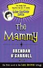 The Mammy By Brendan Ocarroll Paperback 2011