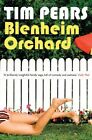 Blenheim Orchard By Tim Pears. 9780747592693