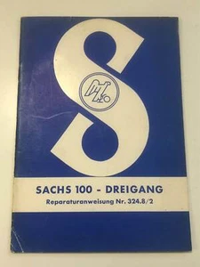 Original Sachs Reparaturanweisung ( N º 324.8/ 2) - 100 - Tres Velocidades - Imagen 1 de 2