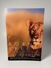 Born Free : A Lioness of Two Worlds by Joy Adamson (2000, Trade Paperback, VG+)