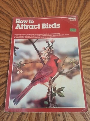 1983 Ortho Books - HOW TO ATTRACT BIRDS Sunset Attracting Birds Guide - Image 1 of 4