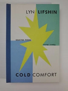 COLD COMFORT: SELECTED POEMS 1970-1996 By Lyn Lifshin - Foto 1 di 12