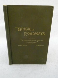 BRICK ROADWAYS 1894 Interstate Vitrified Brick and Paving Company No. 505 Betz - Picture 1 of 9