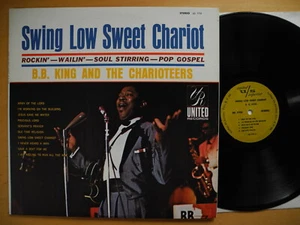 B.B. KING & THE CHARIOTEERS Swing Low Sweet Chariot LP 1970 US VG+ - Imagen 1 de 2