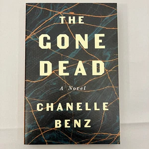 The Gone Dead Chanelle Benz Advance Reader's Edition Uncorrected Proof ARC TPB - Picture 1 of 6