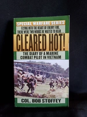 CLEARED HOT! by Col. Bob Stoffey SIGNED Vietnam WAR ( BOOK ) - Image 1 of 4