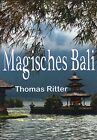MAGISCHES BALI - Thomas Ritter - NEU