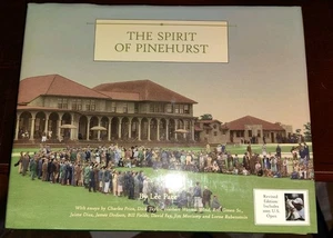THE SPIRIT OF PINEHURST By Lee Pace & Charles Price - Hardcover **BRAND NEW** - Picture 1 of 7