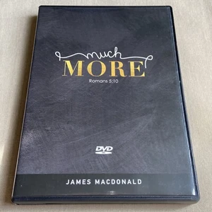 Much More Romans 5:10 (DVD) James MacDonald Faith Christian Ministry Inspiration - Picture 1 of 6