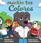 Mantn tus colores by Drayton 9798869058478 | Brand New | Free UK Shipping