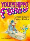 Count Draco Down Under (Young Hippo Funny)-Ann Jungman, Toni Goffe