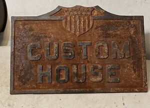 Antique Cast Iron Custom House Street Sign Building Plaque Federal Shield Boston