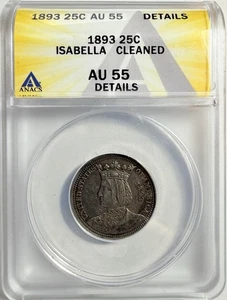 1893 Isabella Commemorative Quarter 25C - ANACS AU 55 Details - - Picture 1 of 4