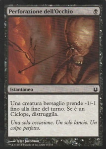 Magic The Gathering - FIGLI DEGLI DEI : PERFORAZIONE DELL' OCCHIO - Foto 1 di 2