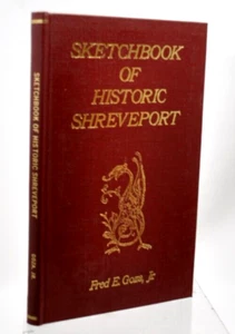 Sketchbook of Historic Shreveport LA Louisiana Fred Goza Signed First Ed 1977 - Picture 1 of 3