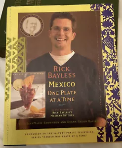 Mexico One Plate at a Time by Rick Bayless (2000, Hardcover) - Picture 1 of 6