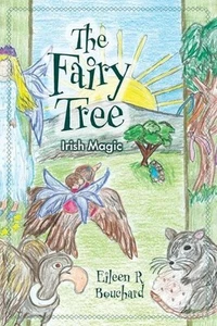 The Fairy Tree: Irish Magic by Eileen R. Bouchard Paperback Book - Picture 1 of 1