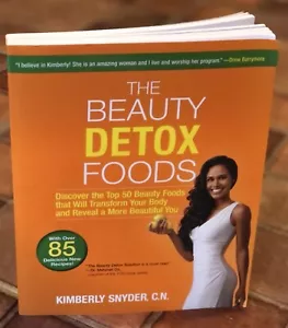 The Beauty Detox Foods Book By Kimberly Snyder - Picture 1 of 5
