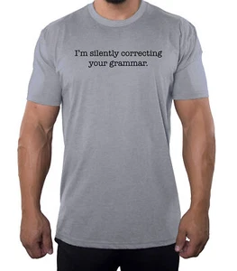 Ich korrigiere schweigend deine Grammatik Herren T-Shirts, lustige Grafik T-Shirts - Bild 1 von 5