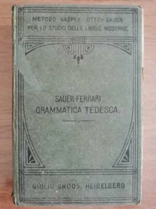 Grammatica tedesca - Sauer/Ferrari - Heidelberg - 1920 - AR - Imagen 1 de 1