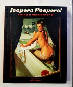 Jeepers Peepers A Gallery Of American Pin Up Art Collectors Press 2006 Paperbac - Foto 1 di 2
