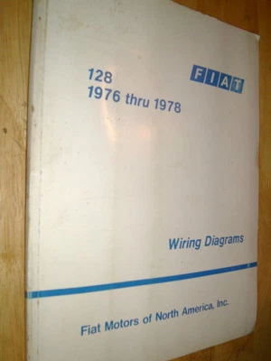 FIAT 128 1976 1977 1978 DIAGRAMAS DE CABLEADO MANUAL DE TALLER/LIBRO FIAT original Foto 1 de 4