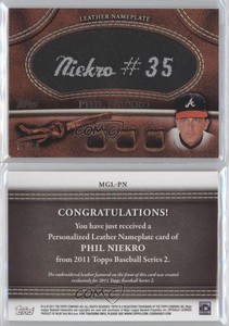 2011 Topps Manufactured Glove Leather Nameplate Black /99 Phil Niekro HOF