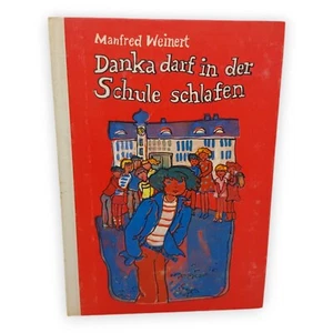 Danka darf in der Schule schlafen Manfred Weinert Knabes Jugendbücherei DDR Buch - Bild 1 von 5