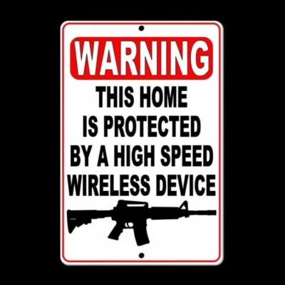 CUSTOM SIGNS Warning This Home Is Protected By A Wireless Device Sign security gun SSG020