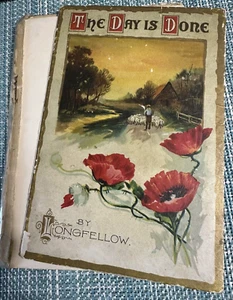 ANTIQUE SMALL LONGFELOW POETRY BOOK "THE DAY IS DONE" AS IS ACCEPTABLE - Picture 1 of 8