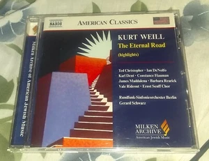 KURT WEILL - THE ETERNAL ROAD (HIGHLIGHTS) - 2003 NAXOS AMERICAN CLASSICS CD - Picture 1 of 3