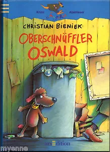 Oberschnüffler Oswald by Christian Bieniek, German text hardcover Deutsche - Foto 1 di 1