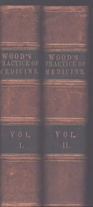 1858-A Treatise on the Practice of Medicine in Two Volumes by George B. Wood - Picture 1 of 2