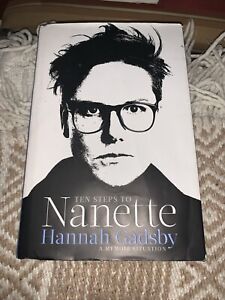 Ten Steps to Nanette : A Memoir Situation by Hannah Gadsby