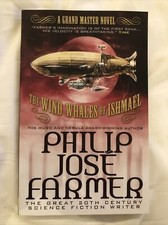 The Wind Whales of Ishmael By Philip José Farmer - Paperback - New - See Photos