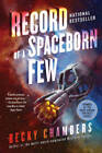 Record of a Spaceborn Few (Wayfarers) - Paperback - ACCEPTABLE