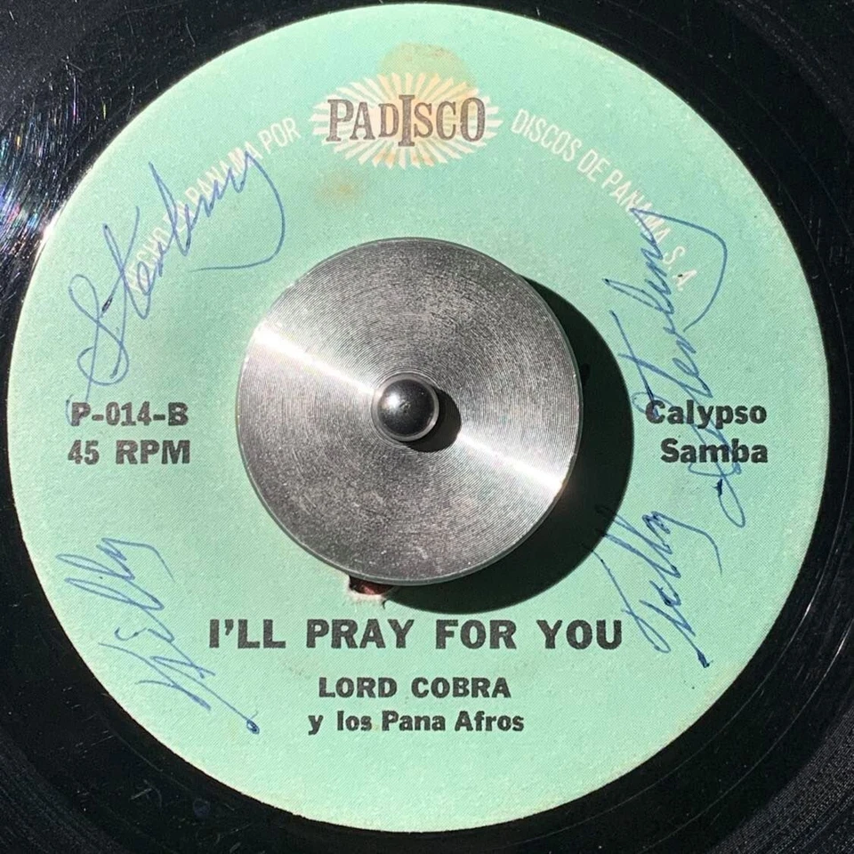 PANAMA Calypso LORD COBRA I'll Pray For You / Dedication 7" 45rpm VERY RARE Hear - Image 1 of 2