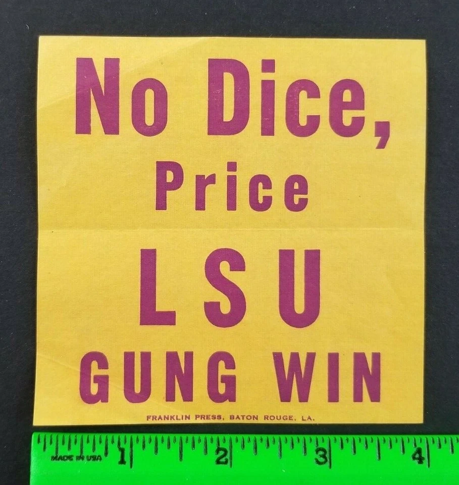 Vintage 1949 LSU Tigers Football No Dice, Price Gung Win Paper Label Decal? - Image 1 of 2