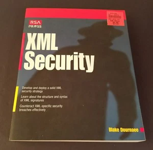 XML Security: RSA Security's Official Guide Blake Dournaee - Foto 1 di 8
