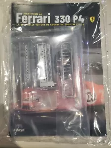 Build the Ferrari 330 P4 scale 1/8 Altaya !!!! - Photo 1/2