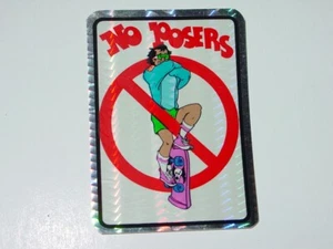 NO POSERS VINTAGE 1980er SURF & SKATEBOARD AUFKLEBER STICKER 2,5"x 3,5" NOS - Bild 1 von 1